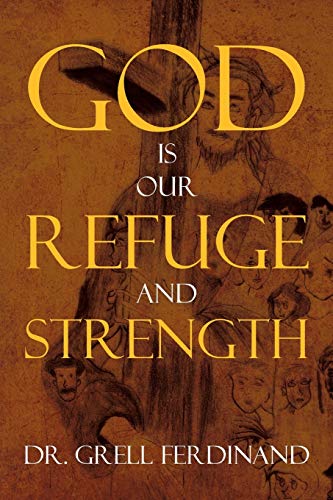 God is Our Refuge and Strength