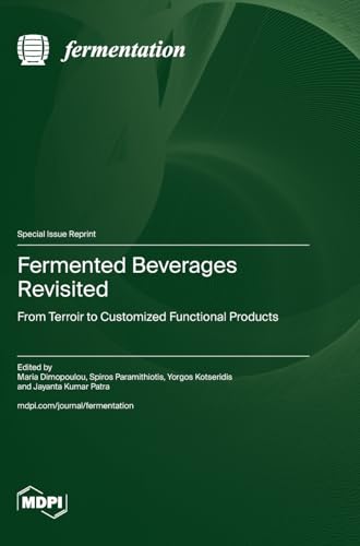 Fermented Beverages Revisited: From Terroir to Customized Functional Products