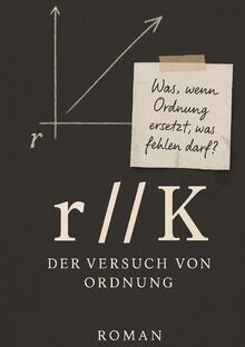 r//K: Der Versuch von Ordnung