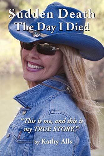 Sudden Death The Day I Died