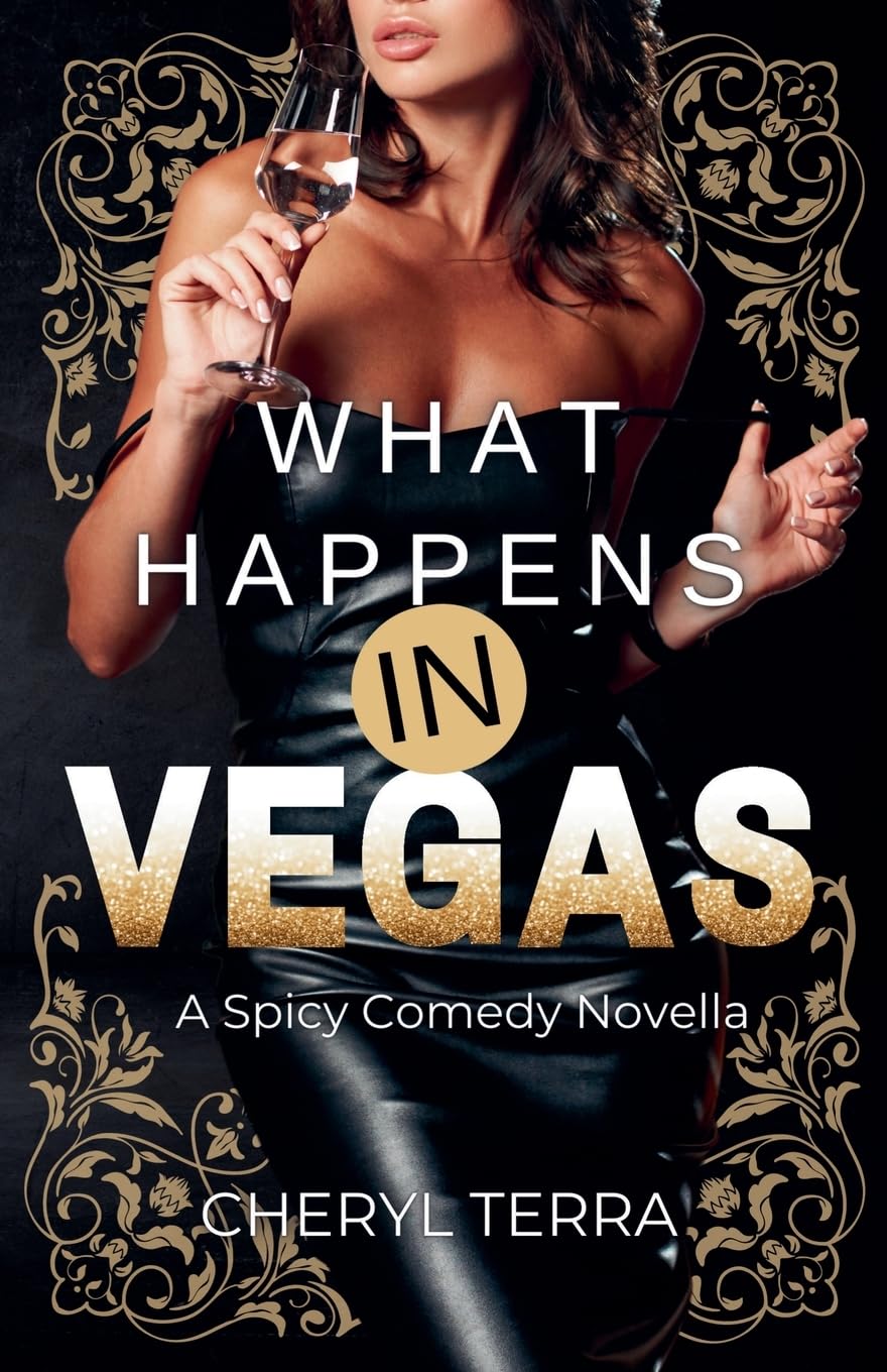 What Happens In Vegas: A Spicy Comedy Novella