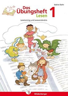 Das Übungsheft Lesen 1: Lesetraining Und Leseverständnis, Deutsch ...