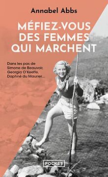 Méfiez-vous des femmes qui marchent