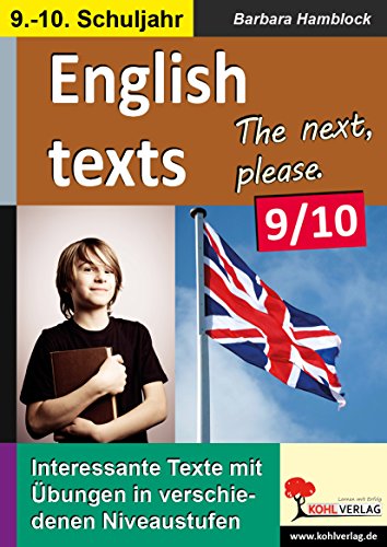 English texts - The next, please. / Klasse 9-10: Texte zu Alltagssituationen in verschiedenen Niveaustufen im 9.-10. Schuljahr