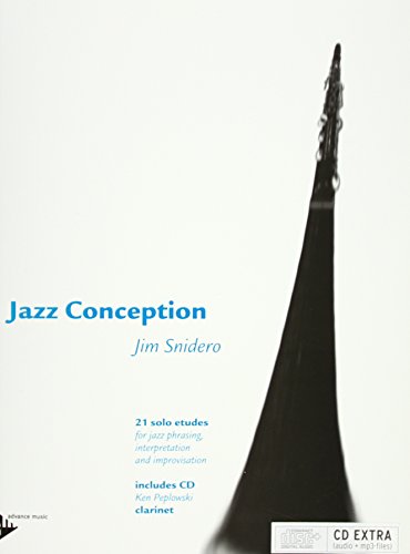 Jazz Conception for Clarinet: 21 solo etudes for jazz phrasing, interpretation and improvisation. Klarinette. Ausgabe mit mp3-CD