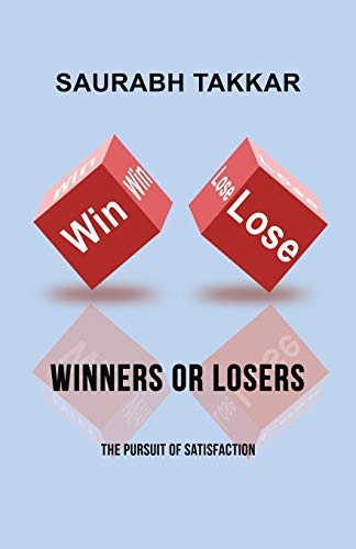 Winners or Losers: The Pursuit of Satisfaction