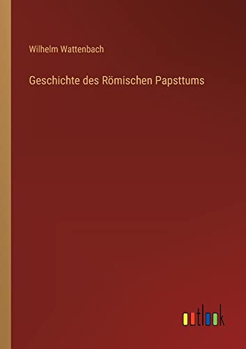 Geschichte des Römischen Papsttums