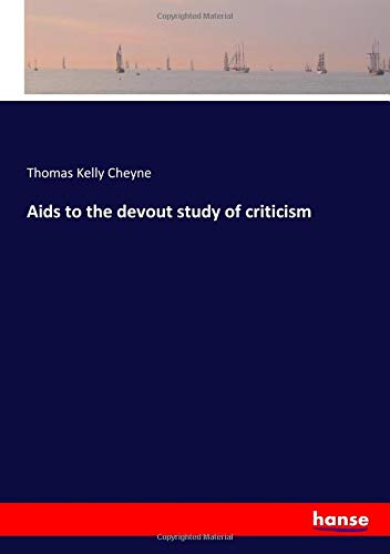 Aids to the devout study of criticism