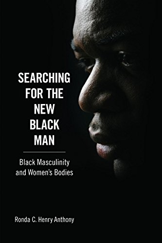 Searching for the New Black Man (Margaret Walker Alexander Series in African American Studies)
