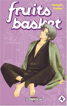 Fruits basket. Vol. 4. Une corbeille de fruits. Vol. 4