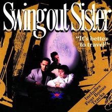 It's Better to Travel von Swing Out Sister | CD | Zustand sehr gut