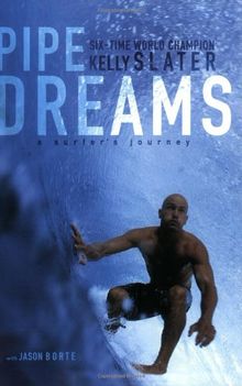 Pipe Dreams: A Surfer's Journey