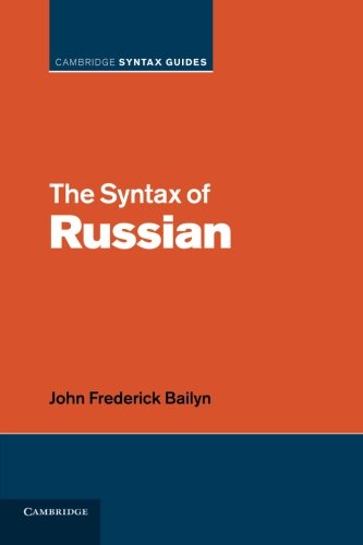 The Syntax of Russian (Cambridge Syntax Guides)
