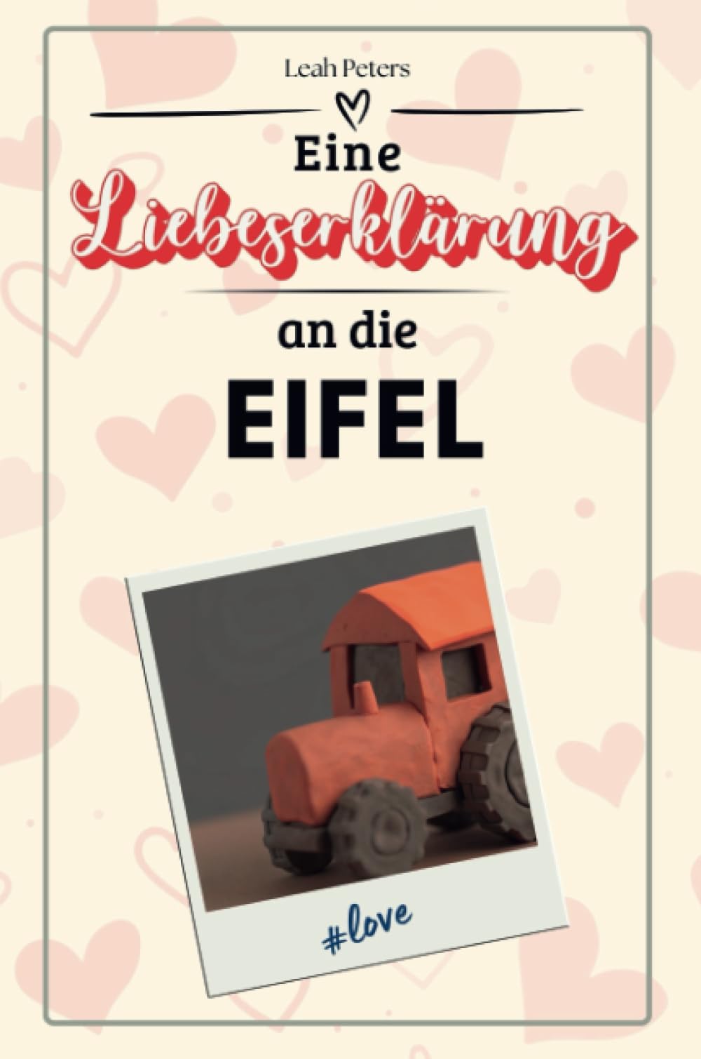 Eine Liebeserklärung an die Eifel - Die große Hommage - das perfekte Geschenk für Weihnachten und Geburtstag und jeden Anlass