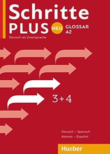 Schritte plus Neu 3+4: Deutsch als Zweitsprache / Glossar Deutsch-Spanisch - Glosario Alemán-Español