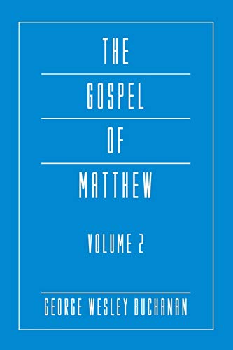 The Gospel of Matthew, Volume 2 (The Mellen Biblical Commentary, Intertextual: New Testament)