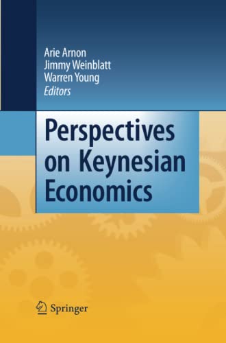 Perspectives on Keynesian Economics