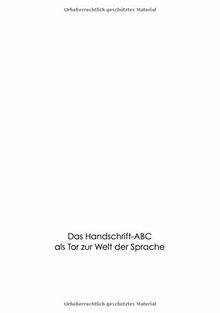 Das Handschrift-Abc: als Tor zur Welt der Sprache!