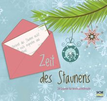 Zeit des Staunens: 24 Gründe für Weihnachtsfreude