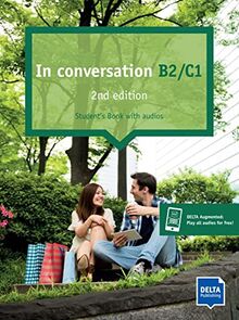 In conversation 2nd edition B2/C1: Student’s Book with audios
