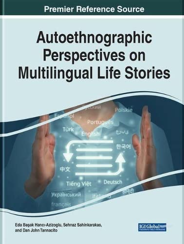 Autoethnographic Perspectives on Multilingual Life Stories (Advances in Religious and Cultural Studies)