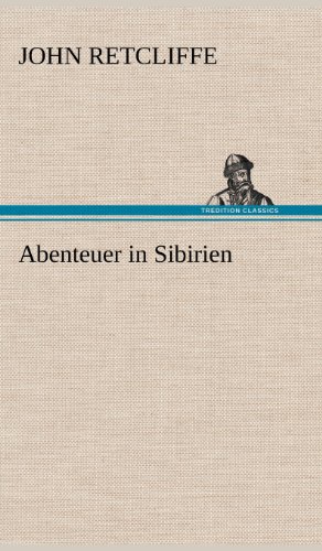 Abenteuer in Sibirien