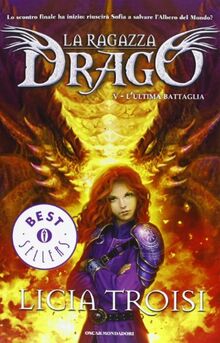 L'ultima battaglia. La ragazza drago