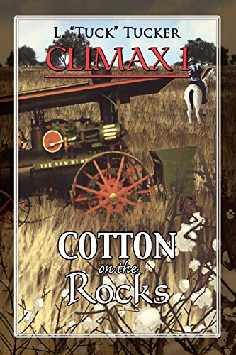 Climax I: Cotton on the Rocks