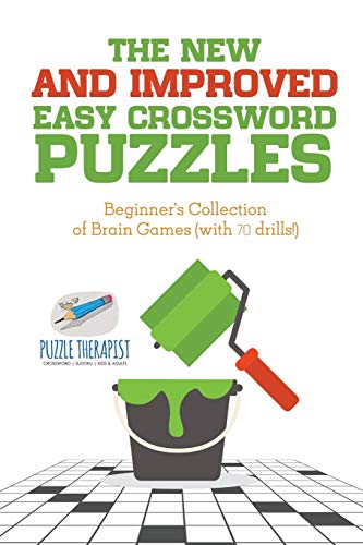 The New and Improved Easy Crossword Puzzles | Beginner's Collection of Brain Games (with 70 drills!)