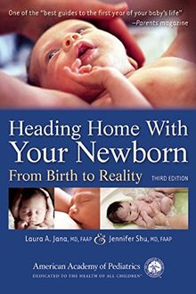 Heading Home With Your Newborn: From Birth to Reality