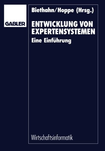 Entwicklung von Expertensystemen: Eine Einführung