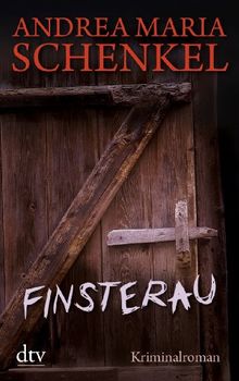 Finsterau: Kriminalroman