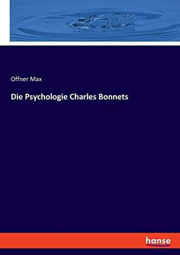 Die Psychologie Charles Bonnets