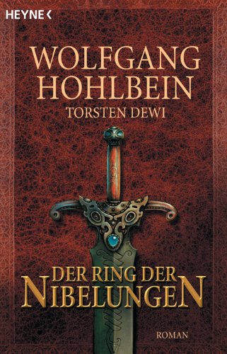 Der Ring Der Nibelungen Roman Wolfgang Hohlbein