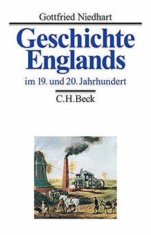 Geschichte Englands  Bd. 3: Im 19. und 20. Jahrhundert