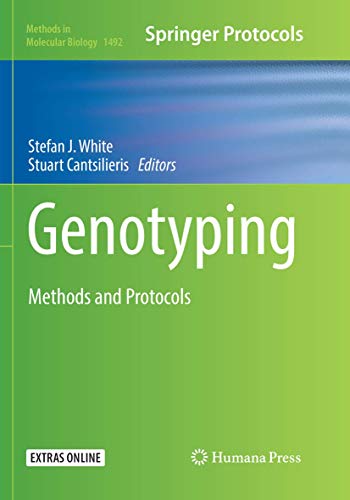 Genotyping: Methods and Protocols (Methods in Molecular Biology, Band 1492)