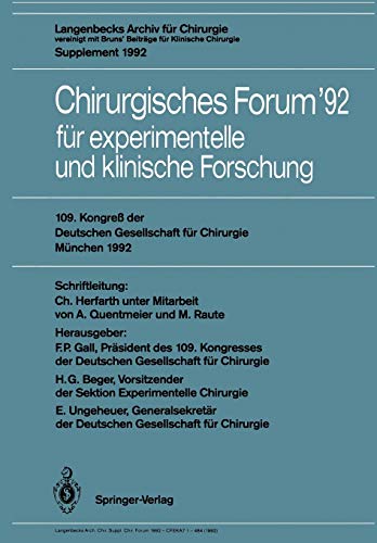109. Kongreß der Deutschen Gesellschaft für Chirurgie, München, 21.-25. April 1992 (Deutsche Gesellschaft für Chirurgie / Forumband) (German Edition) (Deutsche Gesellschaft für Chirurgie, 92, Band 92)