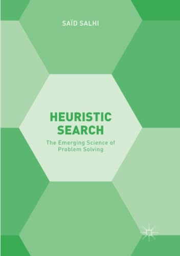Heuristic Search: The Emerging Science of Problem Solving