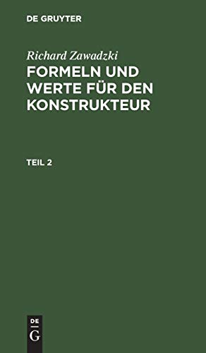 Richard Zawadzki: Formeln und Werte für den Konstrukteur. Teil 2