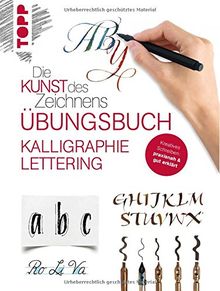 Die Kunst des Zeichnens - Kalligraphie Lettering Übungsbuch: Kreatives Schreiben: praxisnah & gut erklärt von frechverlag | Buch | Zustand sehr gut