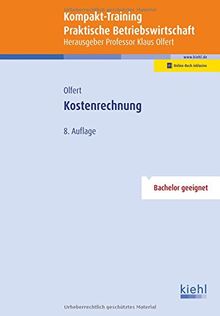 Kompakt-Training Kostenrechnung (Kompakt-Training Praktische Betriebswirtschaft)