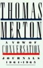 VOW OF CONVERSATION P: Journals 1964-1965