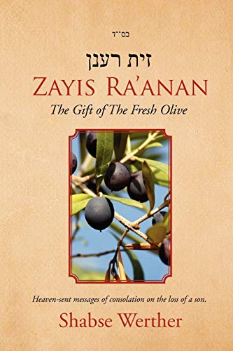 Zayis Ra'anan: The Gift of The Fresh Olive