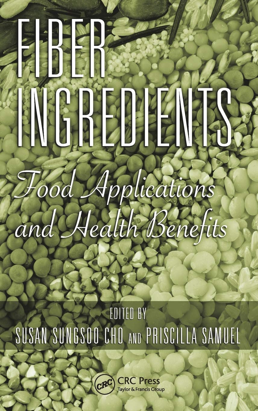 Fiber Ingredients: Food Applications and Health Benefits