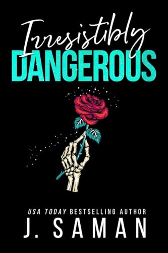 J. Saman Irresistibly Dangerous, Special Edition Cover
