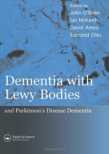 Dementia with Lewy Bodies: And Parkinson's Disease Dementia