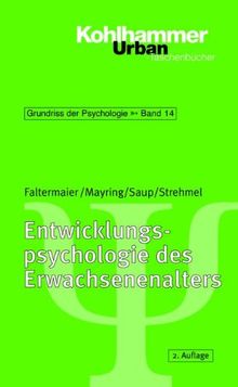 Grundriss der Psychologie: Entwicklungspsychologie des Erwachsenenalters: Bd 14