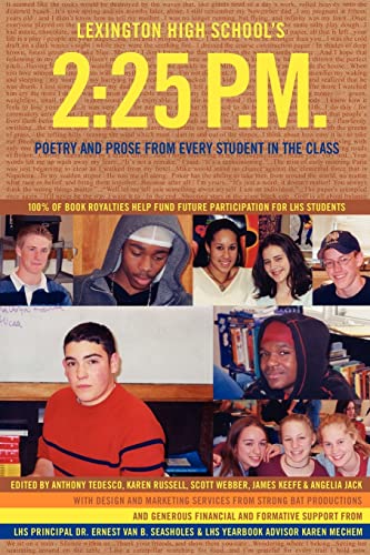 Lexington High School's 2:25 P.M.: Poetry and Prose from Every Student in the Class