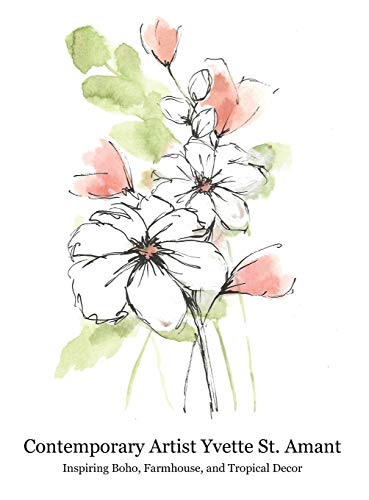 Contemporary Artist Yvette St. Amant: Inspiring Boho, Farmhouse, and Tropical Decor