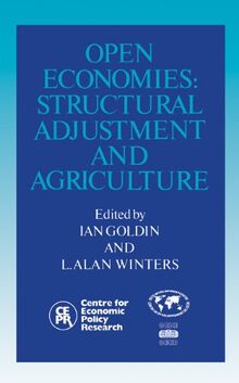 Open Economies: Structural Adjustment and Agriculture